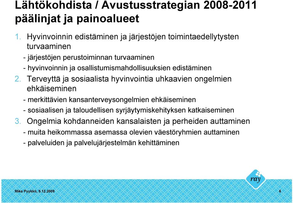 osallistumismahdollisuuksien edistäminen 2.