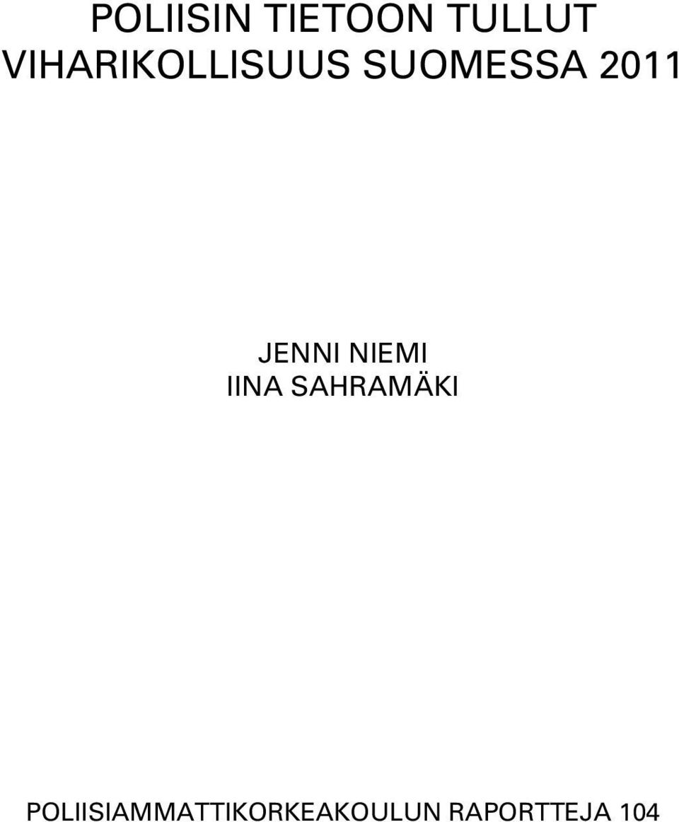 JENNI NIEMI IINA SAHRAMÄKI