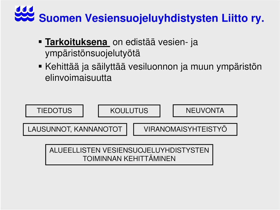 elinvoimaisuutta TIEDOTUS KOULUTUS NEUVONTA LAUSUNNOT,