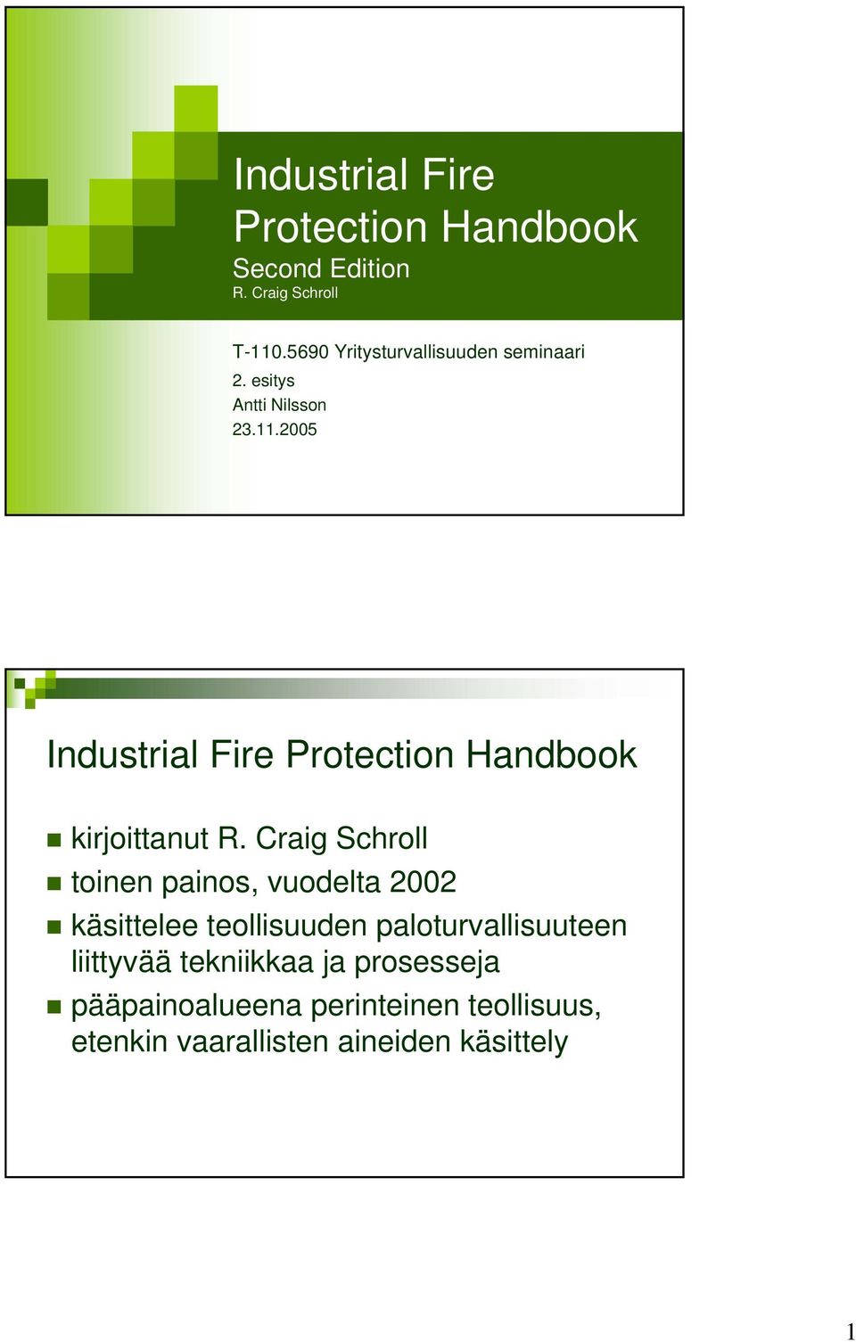 2005 Industrial Fire Protection Handbook kirjoittanut R.