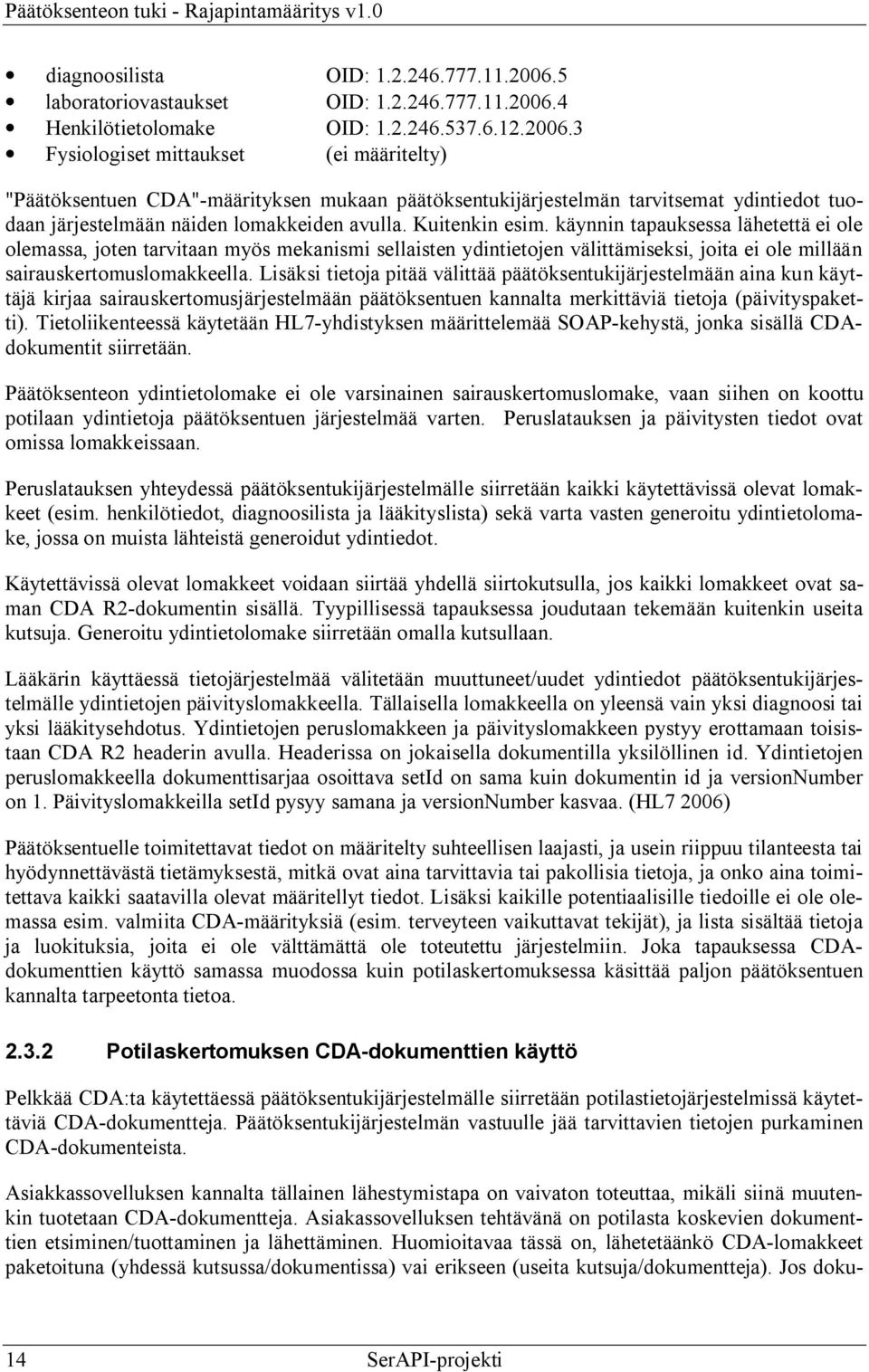 4 Henkilötietolomake OID: 1.2.246.537.6.12.2006.