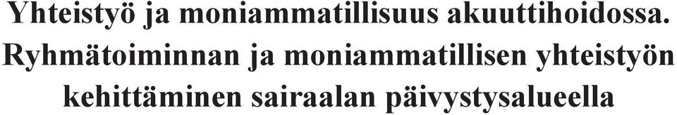 Ryhmätoiminnan ja