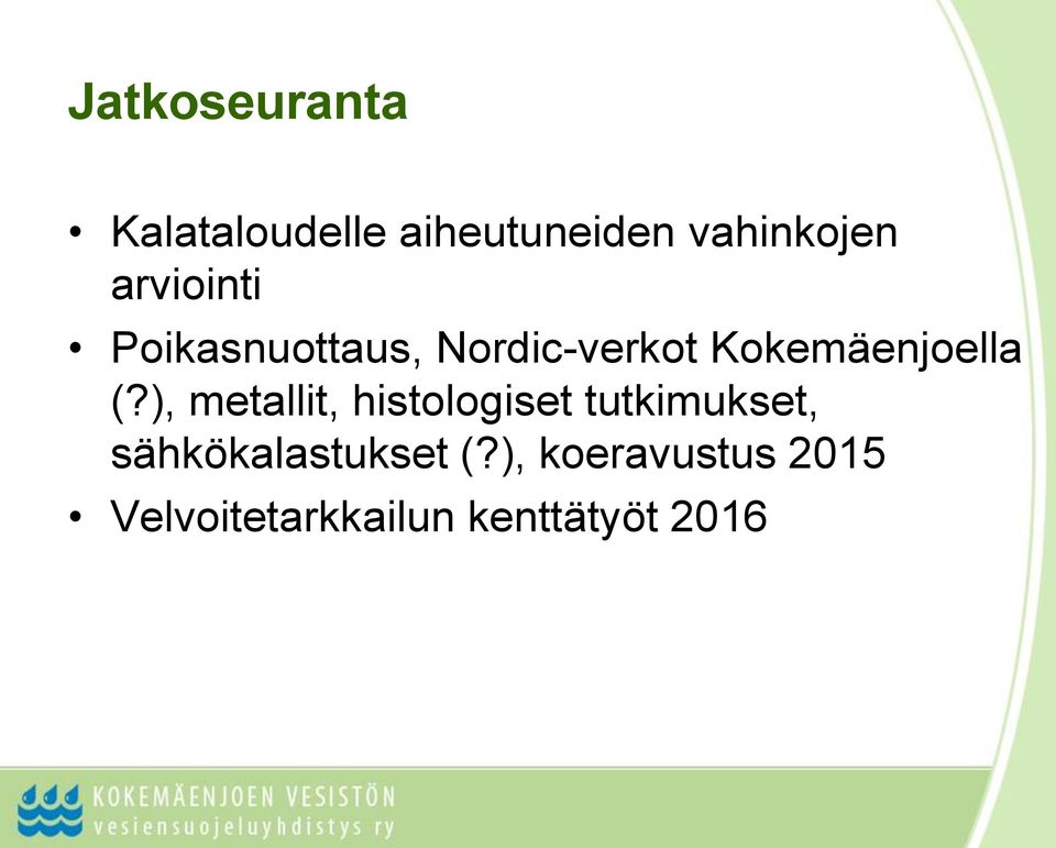 (?), metallit, histologiset tutkimukset,