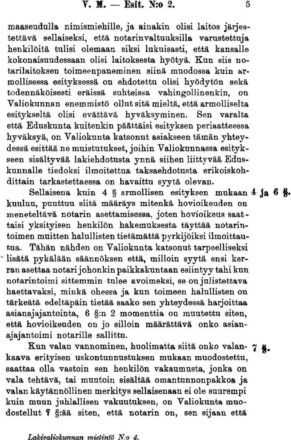 laitoksesta hyötyä.