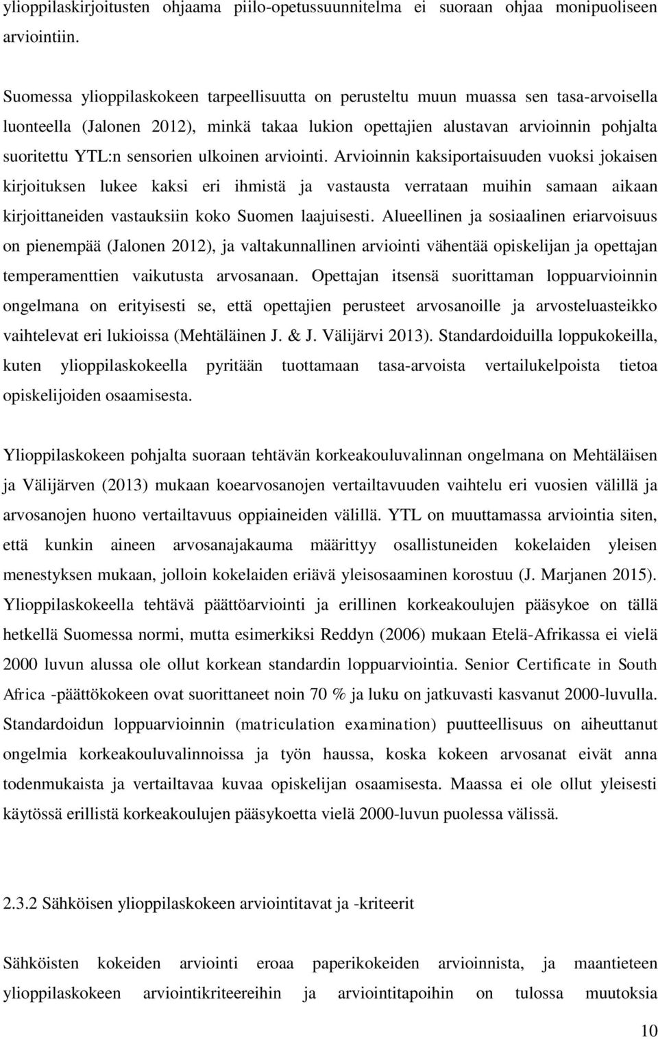 sensorien ulkoinen arviointi.