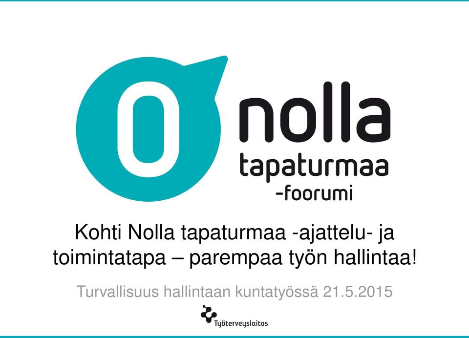 parempaa työn hallintaa!