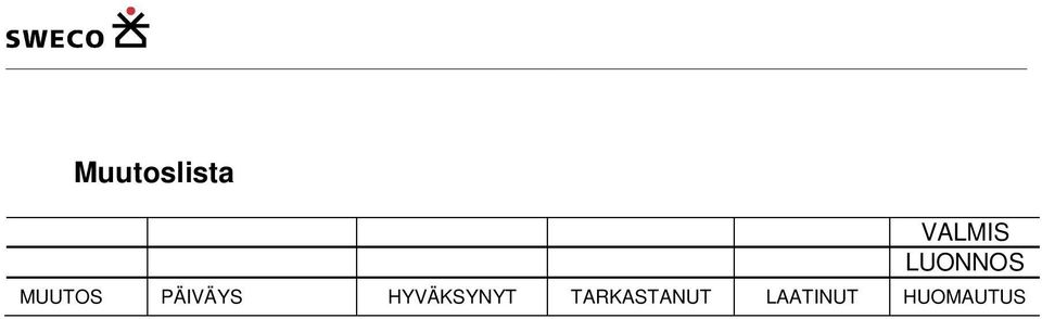 PÄIVÄYS HYVÄKSYNYT