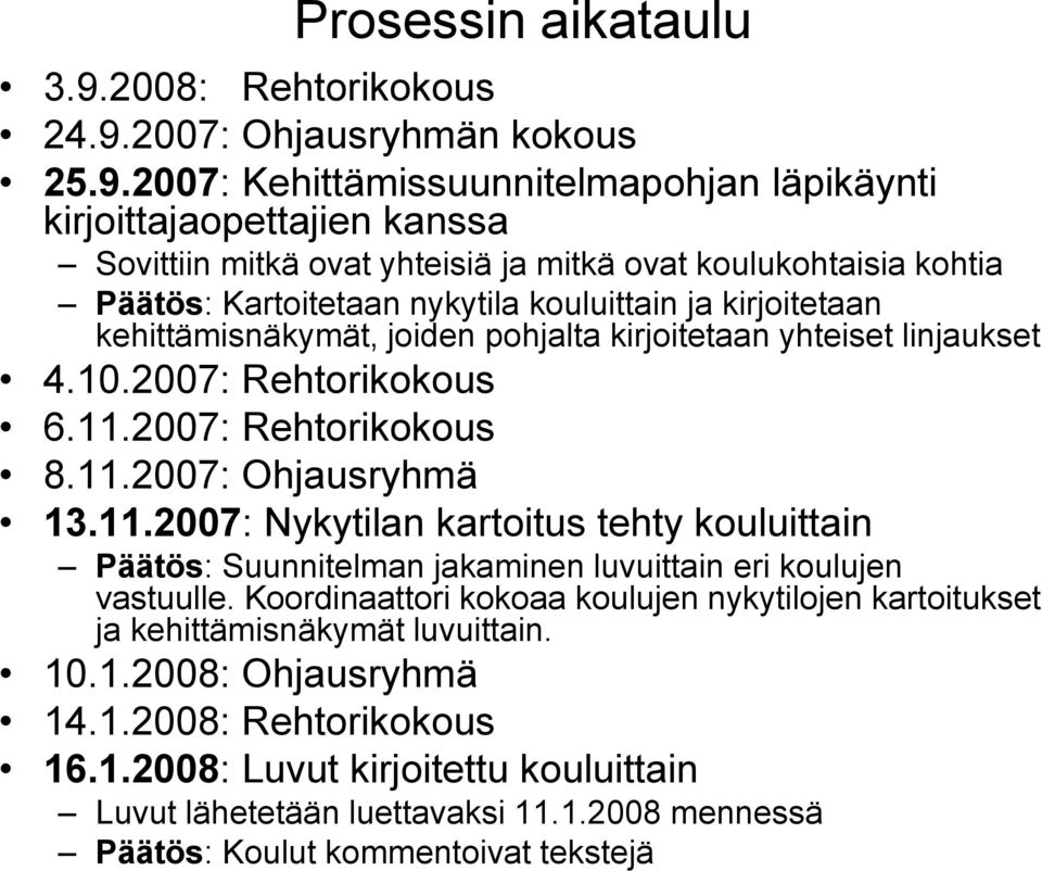 2007: Ohjausryhmän kokous 25.9.