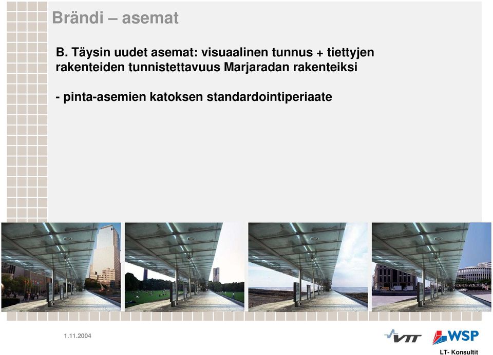 tiettyjen rakenteiden tunnistettavuus