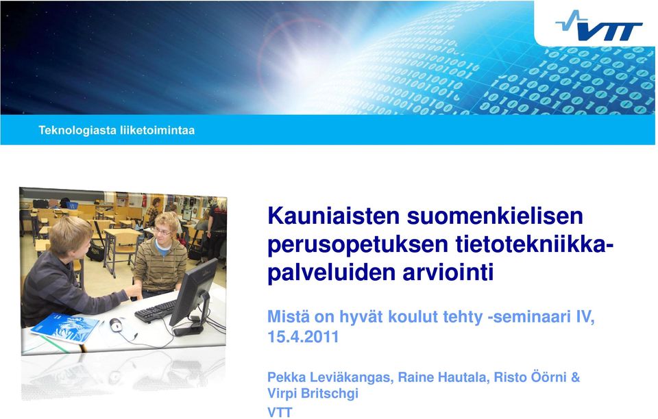 hyvät koulut tehty -seminaari IV, 15.4.