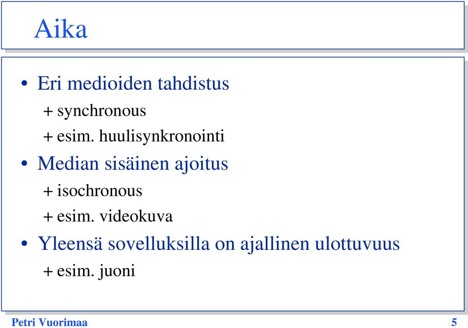 isochronous + esim.