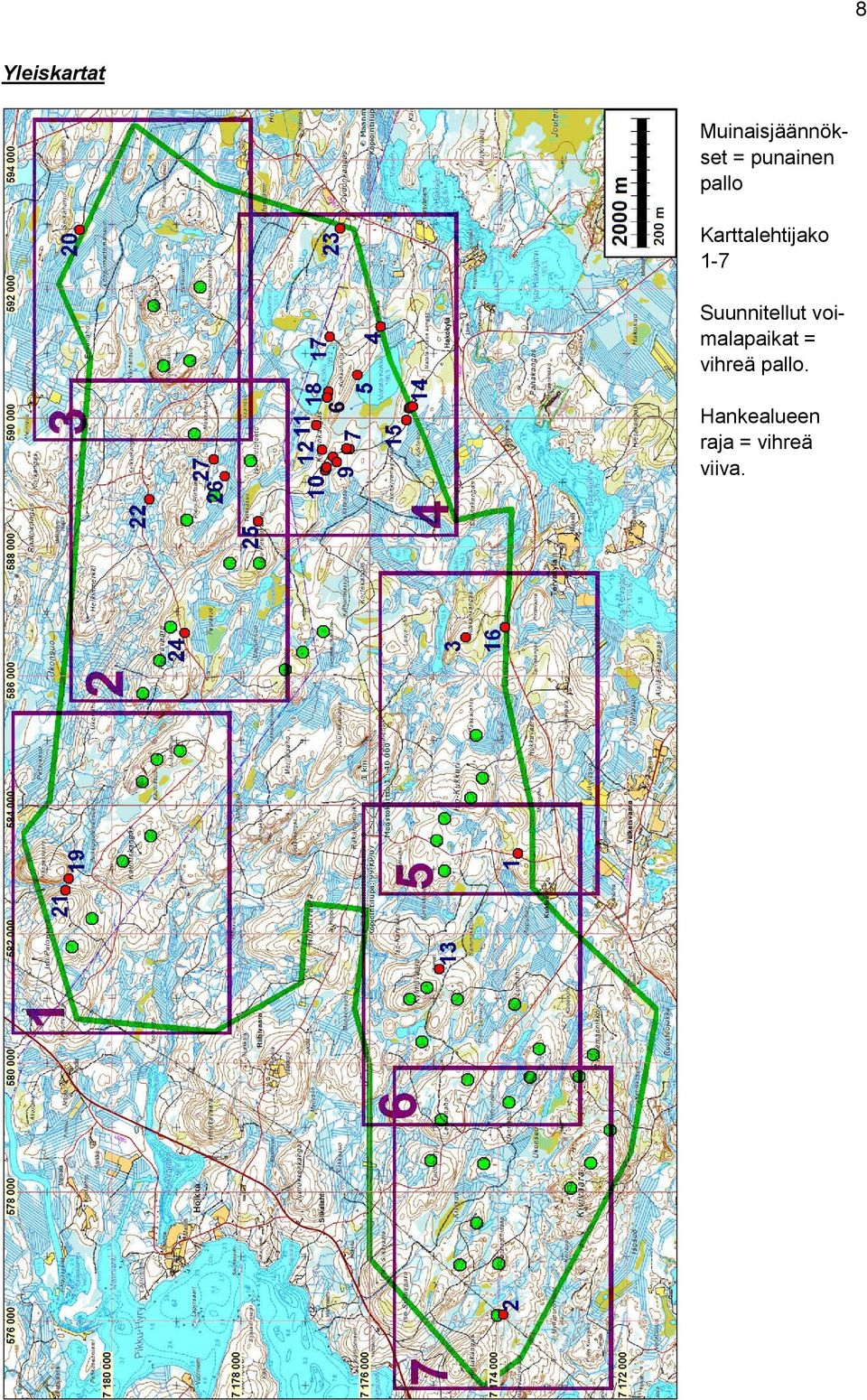 Suunnitellut voimalapaikat = vihreä