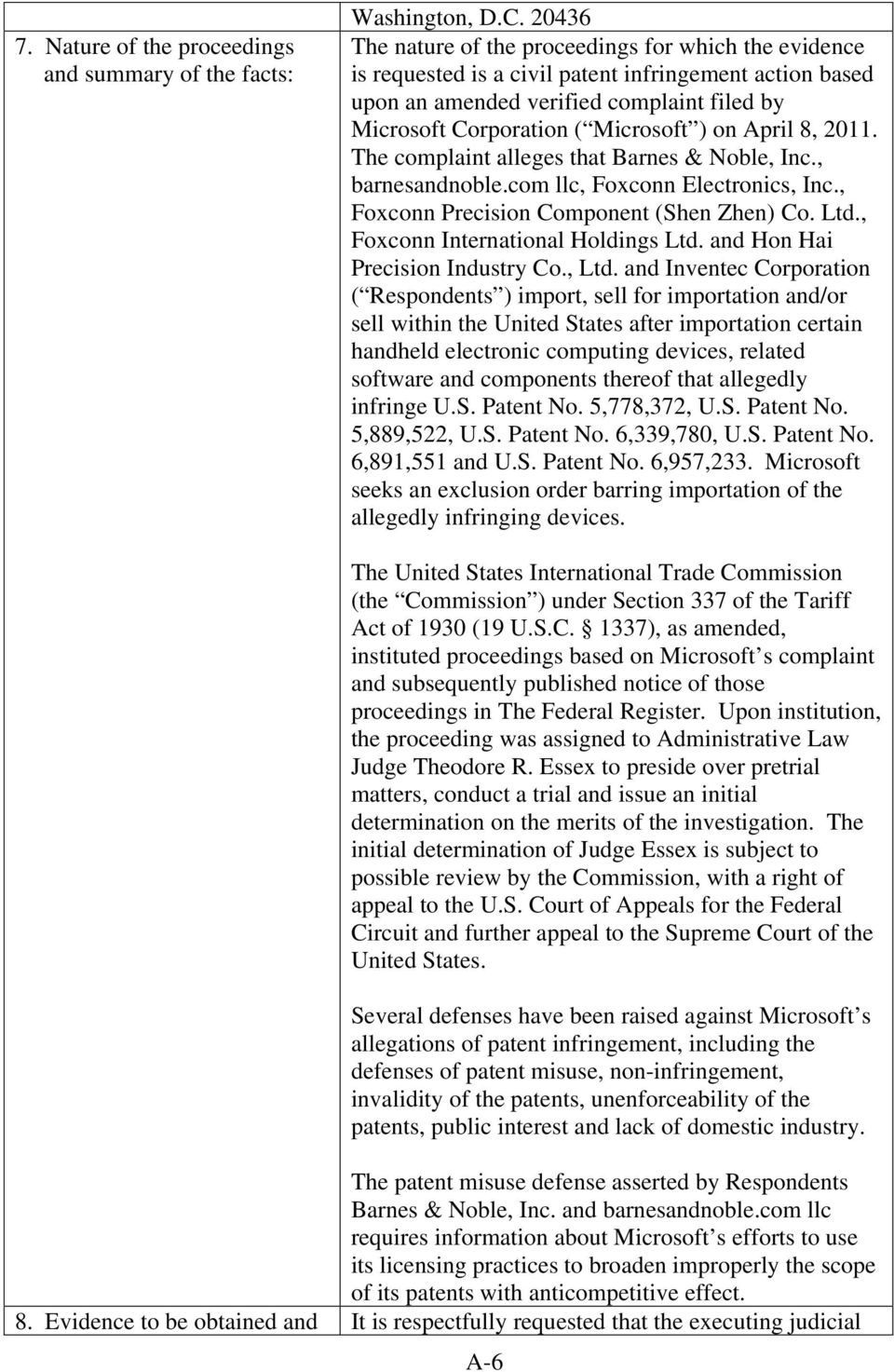 April 8, 2011. The complaint alleges that Barnes & Noble, Inc., barnesandnoble.com llc, Foxconn Electronics, Inc., Foxconn Precision Component (Shen Zhen) Co. Ltd., Foxconn International Holdings Ltd.