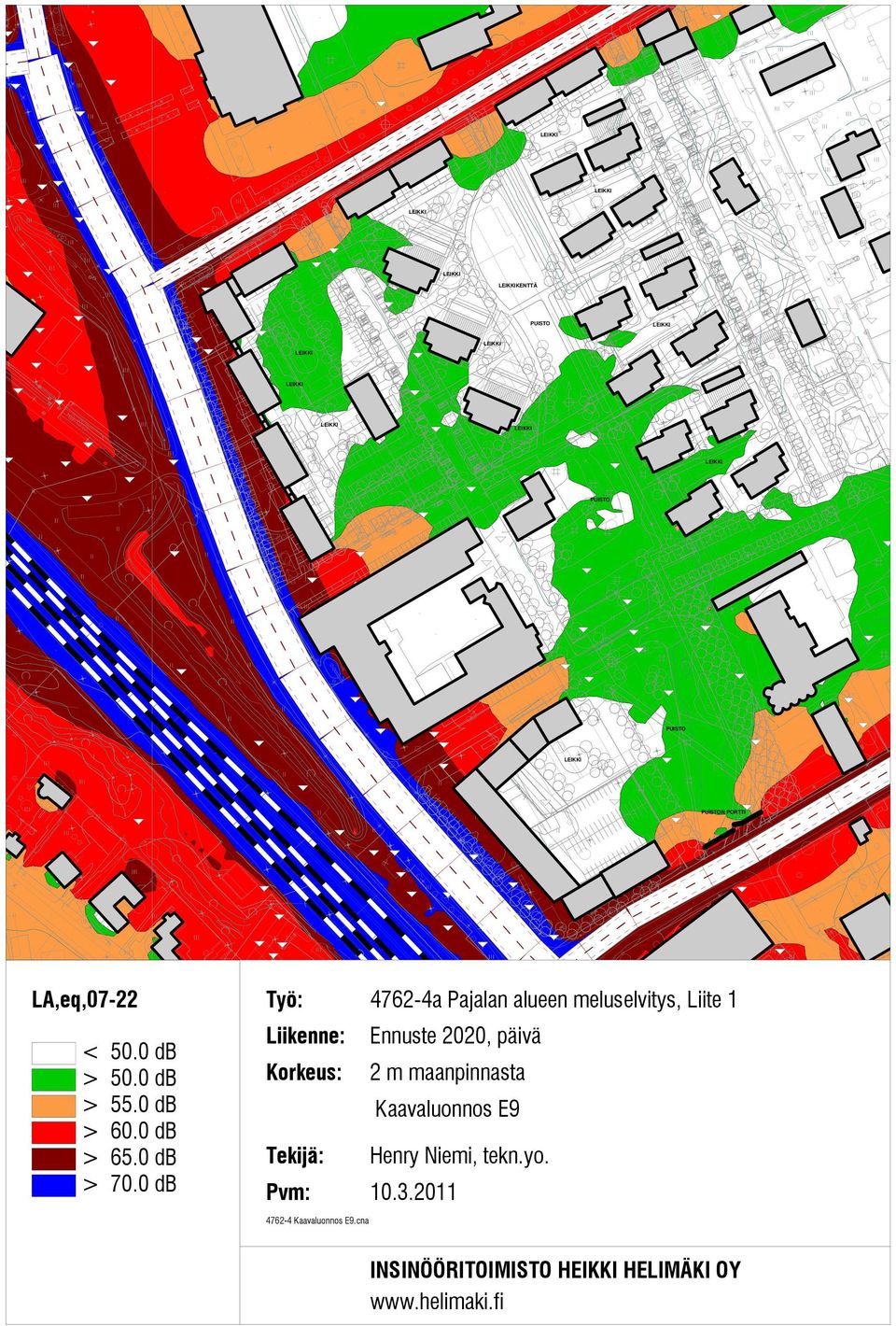 0 db Työ: 4762-4a Pajalan alueen meluselvitys, Liite