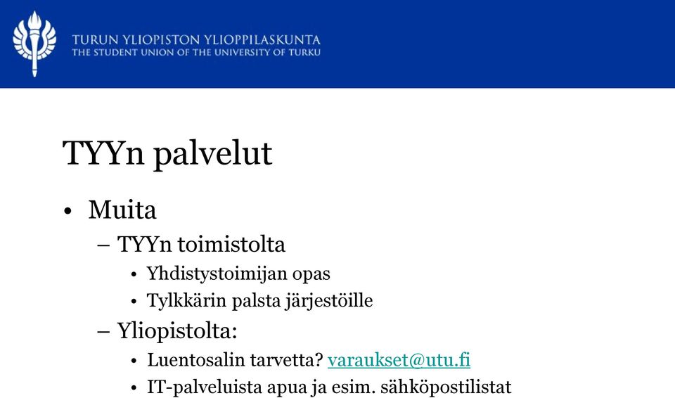 järjestöille Yliopistolta: Luentosalin