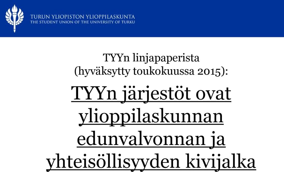 järjestöt ovat ylioppilaskunnan