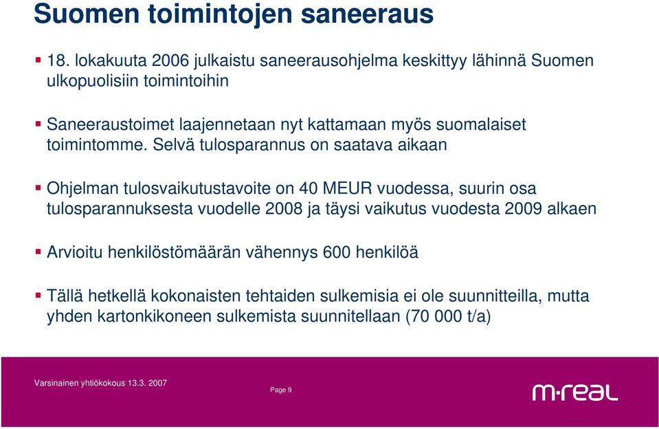 myös suomalaiset toimintomme.