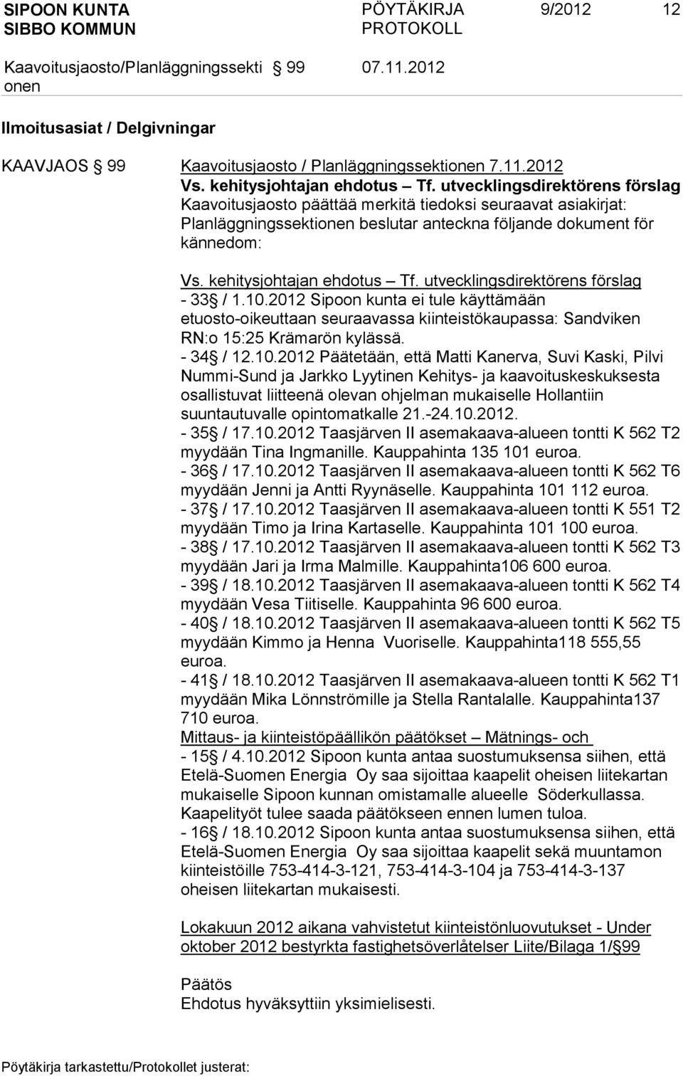 utvecklingsdirektörens förslag - 33 / 1.10.
