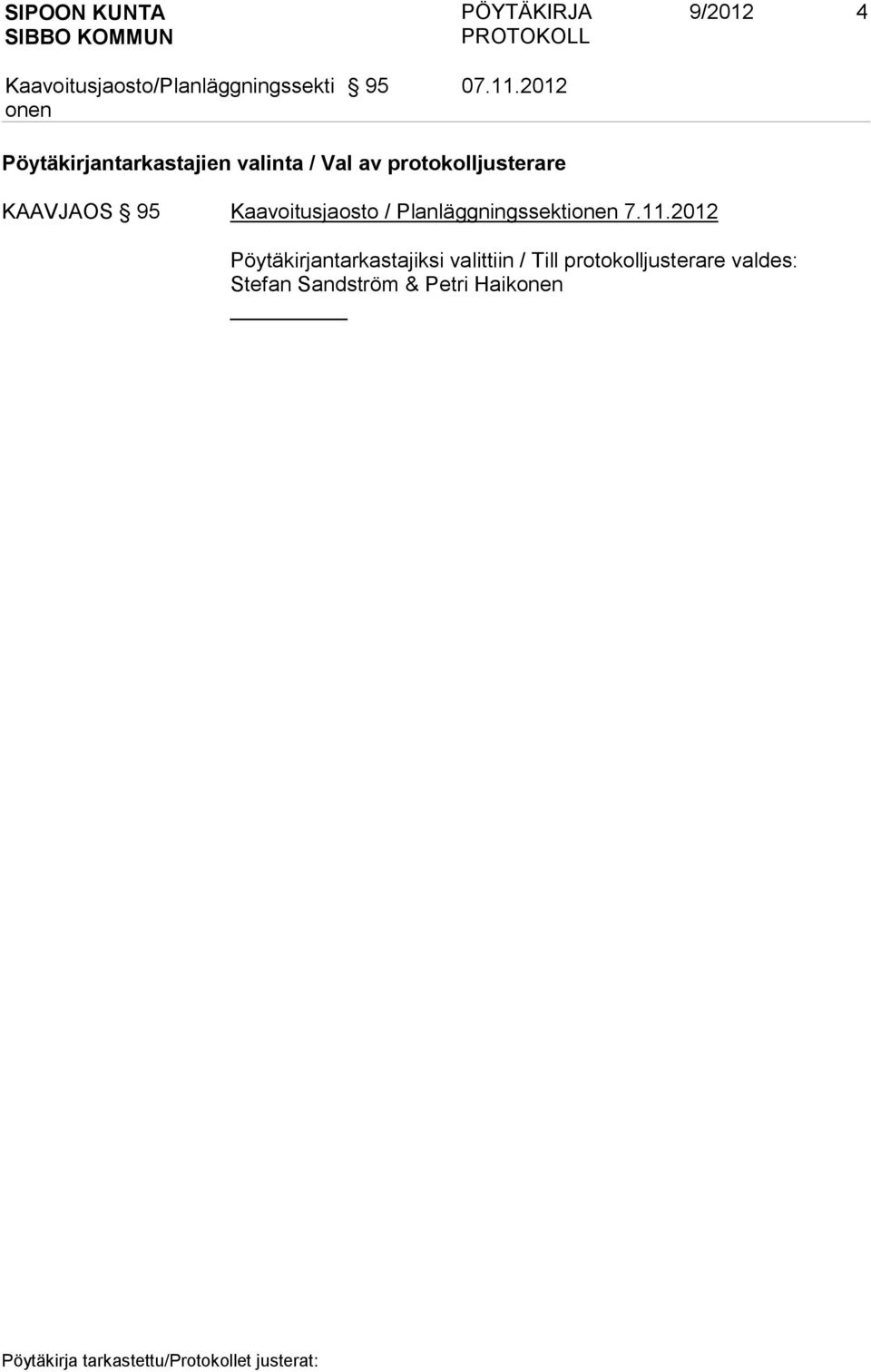 protokolljusterare KAAVJAOS 95 Kaavoitusjaosto /