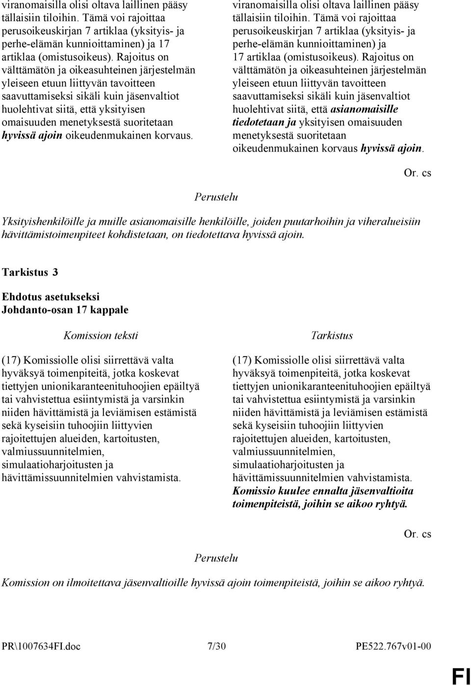 suoritetaan hyvissä ajoin oikeudenmukainen korvaus.