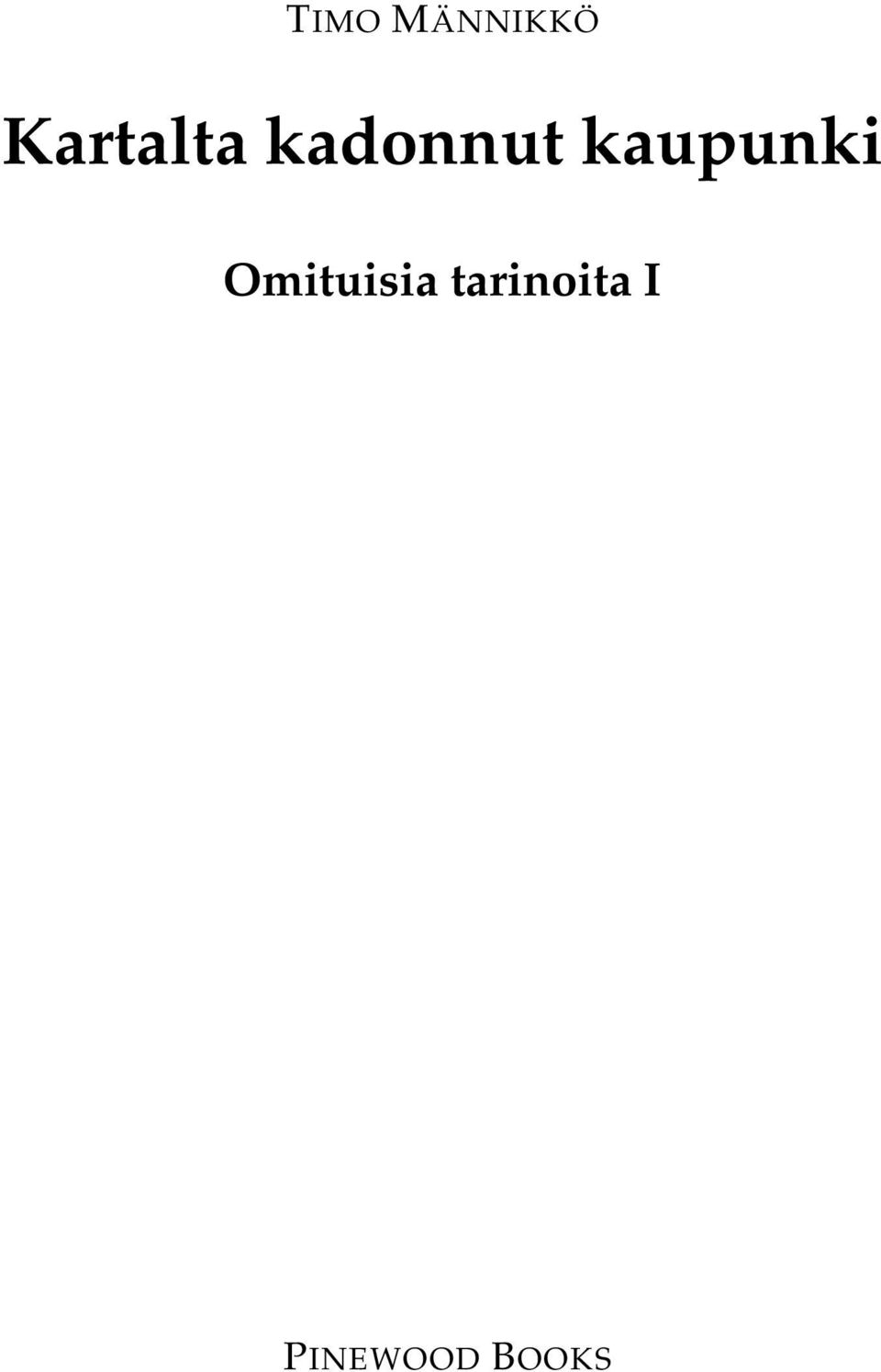 kaupunki Omituisia