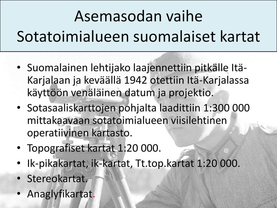 Sotasaaliskarttojen pohjalta laadittiin 1:300 000 mittakaavaan sotatoimialueen viisilehtinen