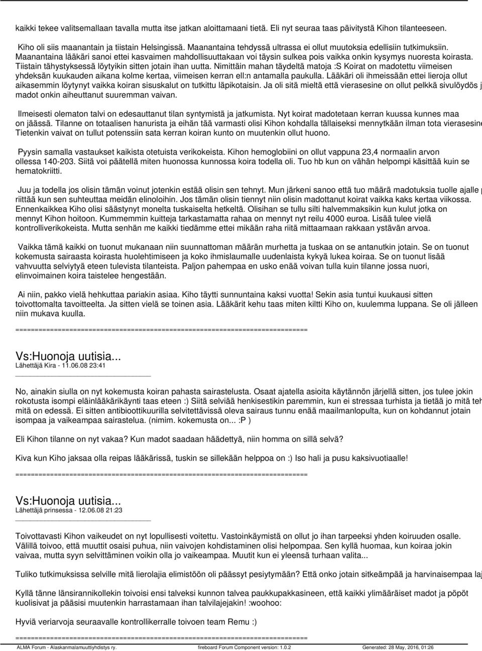 Tiistain tähystyksessä löytyikin sitten jotain ihan uutta.