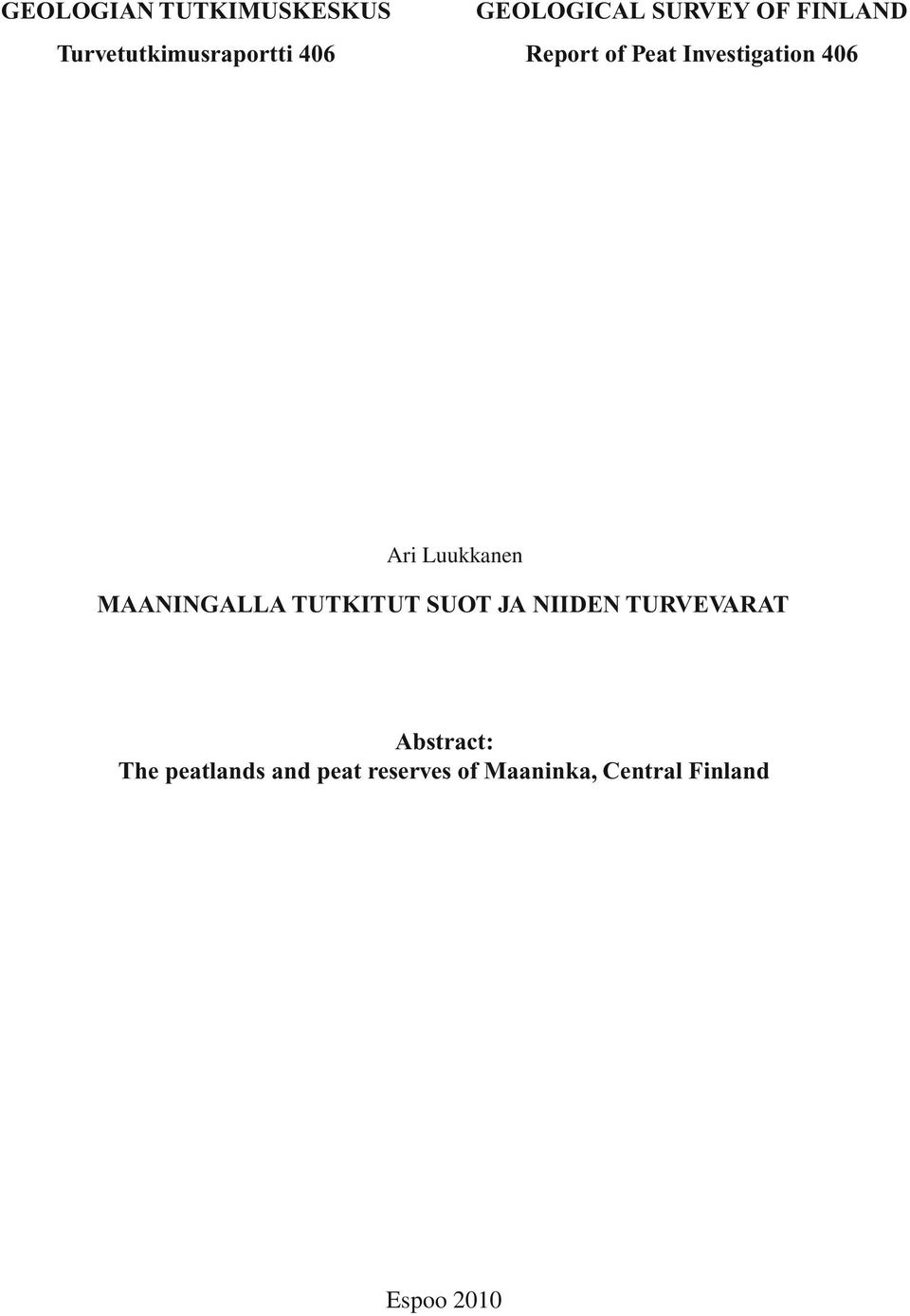 Luukkanen MAANINGALLA TUTKITUT SUOT JA NIIDEN TURVEVARAT