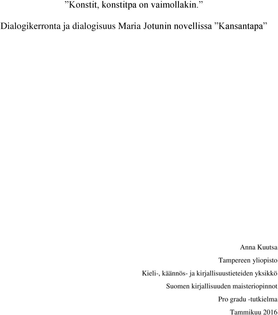 Kansantapa Anna Kuutsa Tampereen yliopisto Kieli-, käännös- ja