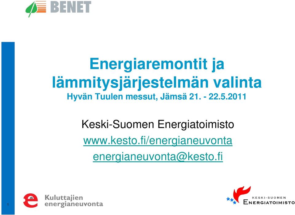 5.2011 Keski-Suomen Energiatoimisto www.