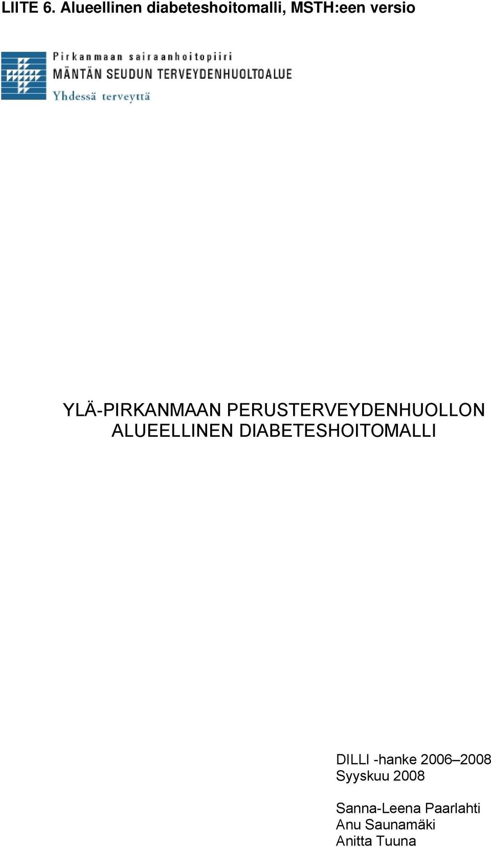 YLÄ-PIRKANMAAN PERUSTERVEYDENHUOLLON ALUEELLINEN