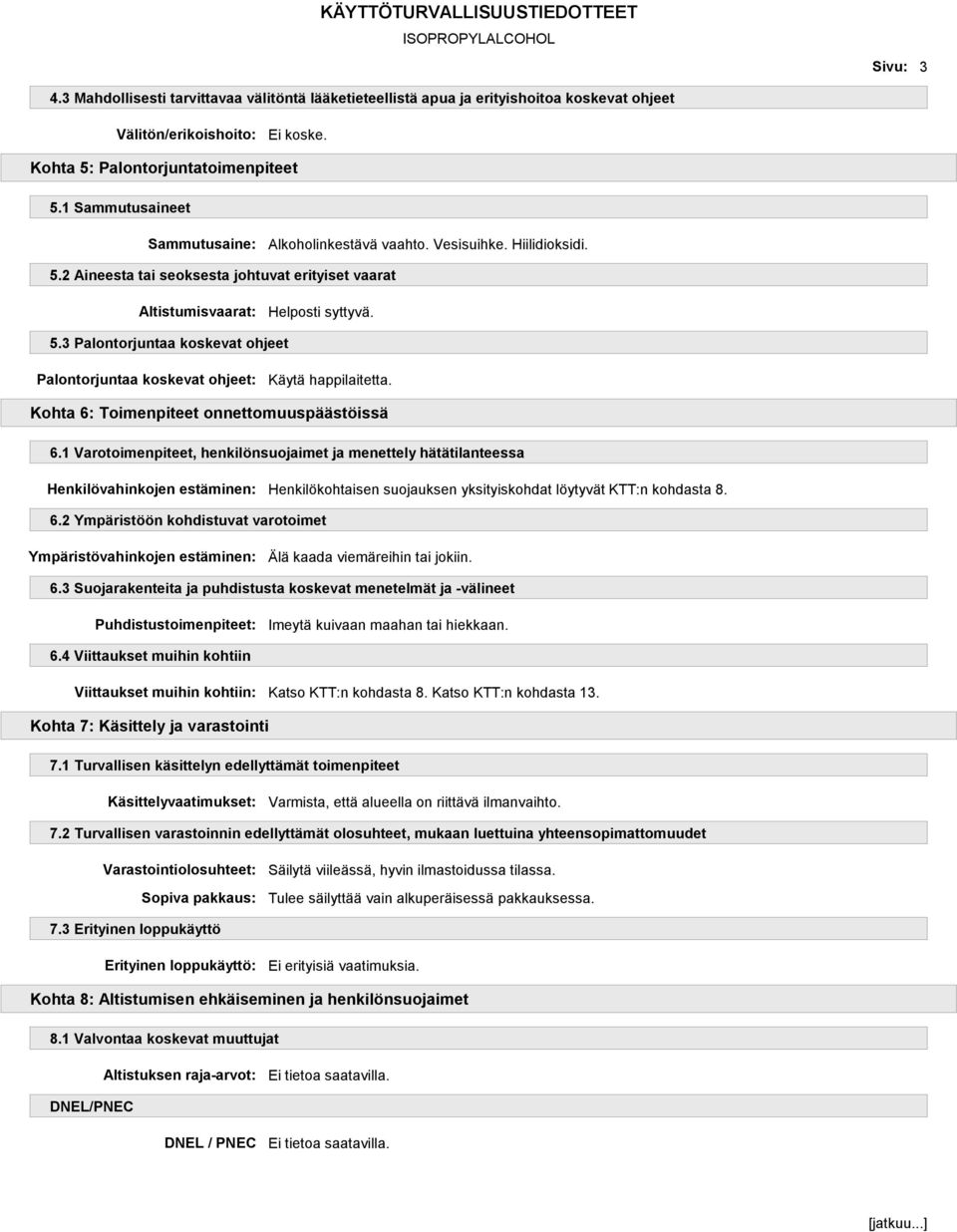 Kohta 6: Toimenpiteet onnettomuuspäästöissä 6.