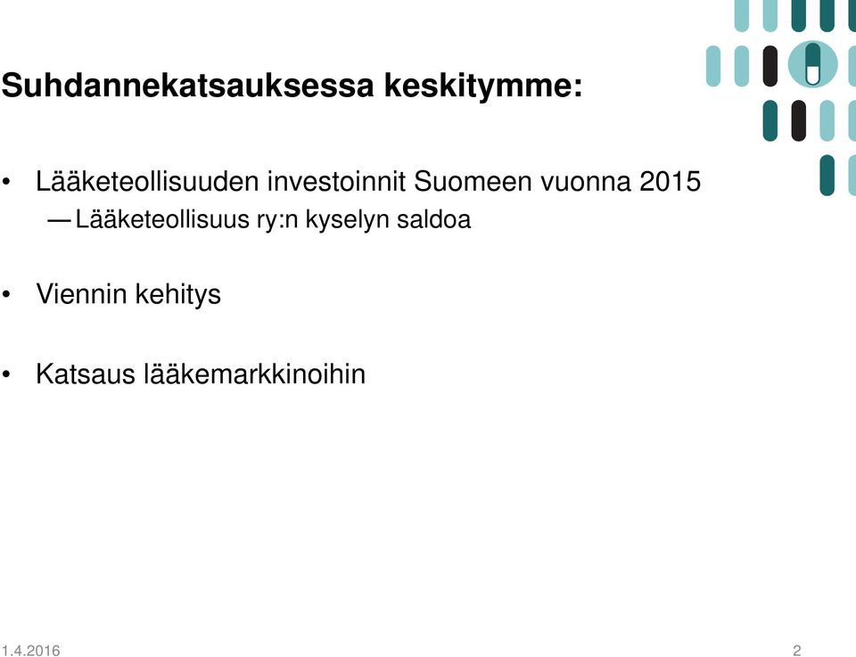 vuonna 2015 Lääketeollisuus ry:n kyselyn