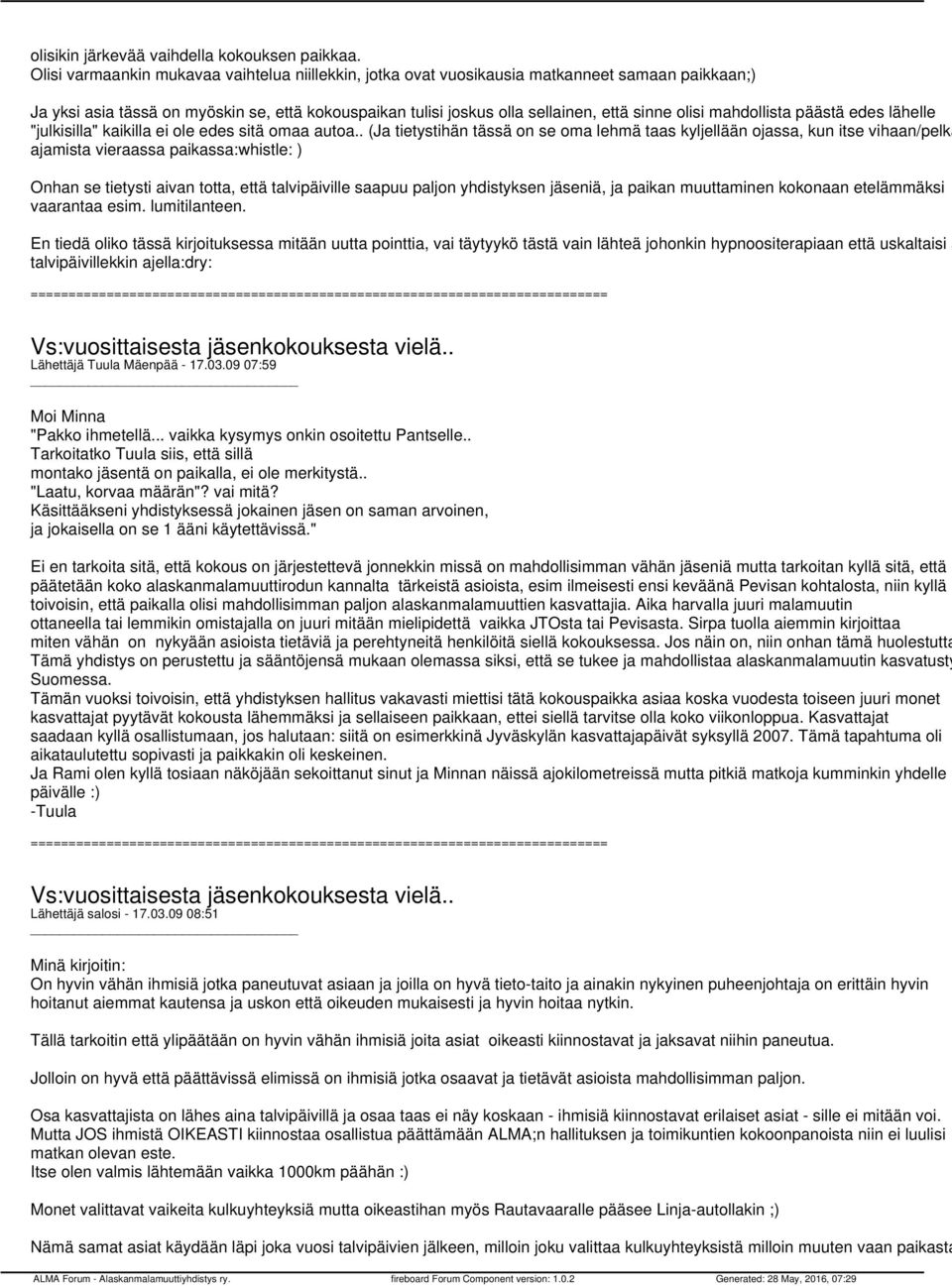 mahdollista päästä edes lähelle "julkisilla" kaikilla ei ole edes sitä omaa autoa.