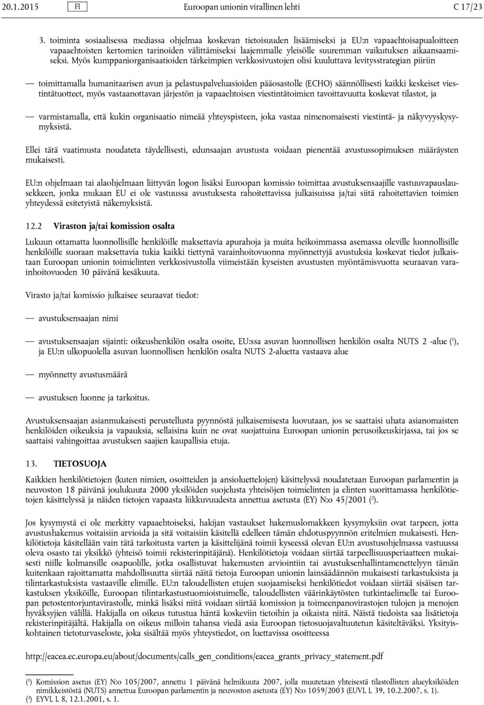 vaikutuksen aikaansaamiseksi.