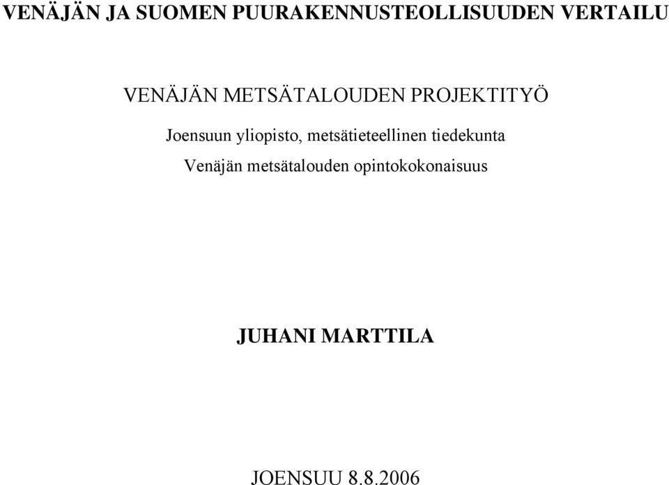 yliopisto, metsätieteellinen tiedekunta Venäjän