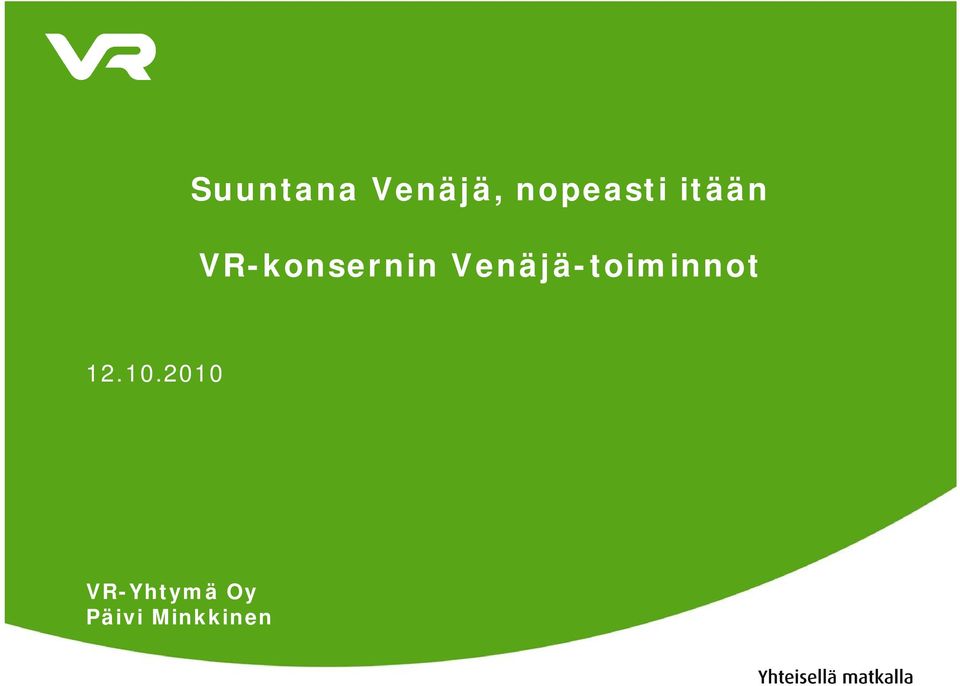 Venäjä-toiminnot 12.10.