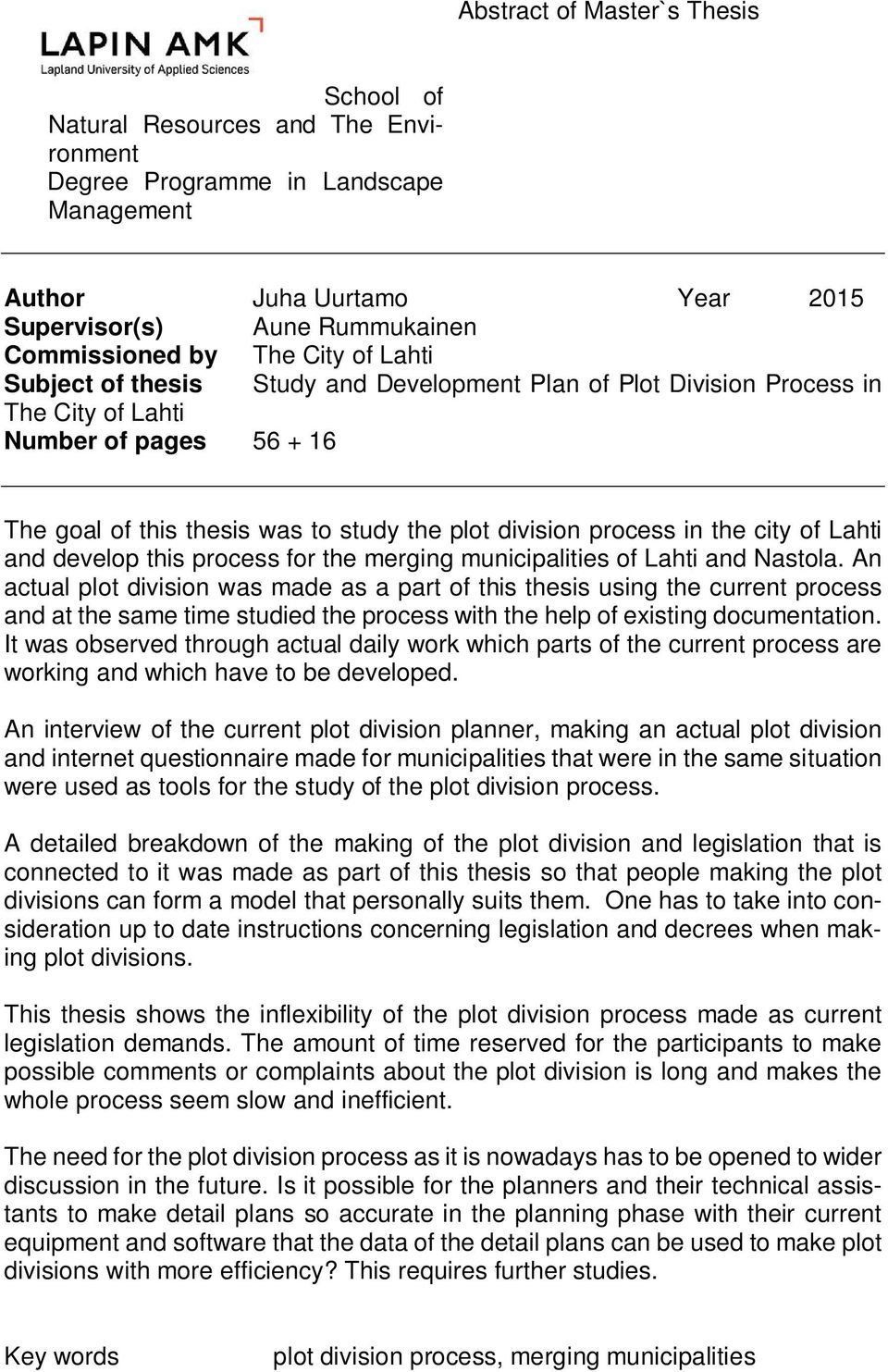 city of Lahti and develop this process for the merging municipalities of Lahti and Nastola.