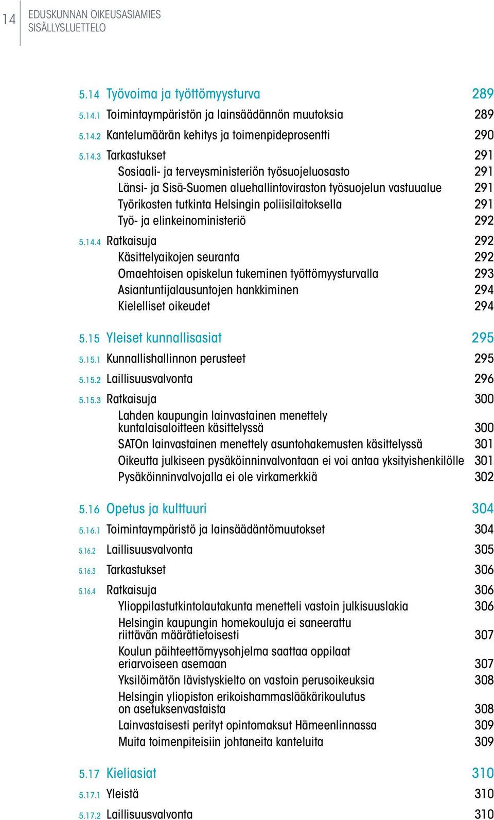 Työ- ja elinkeinoministeriö 292 5.14.