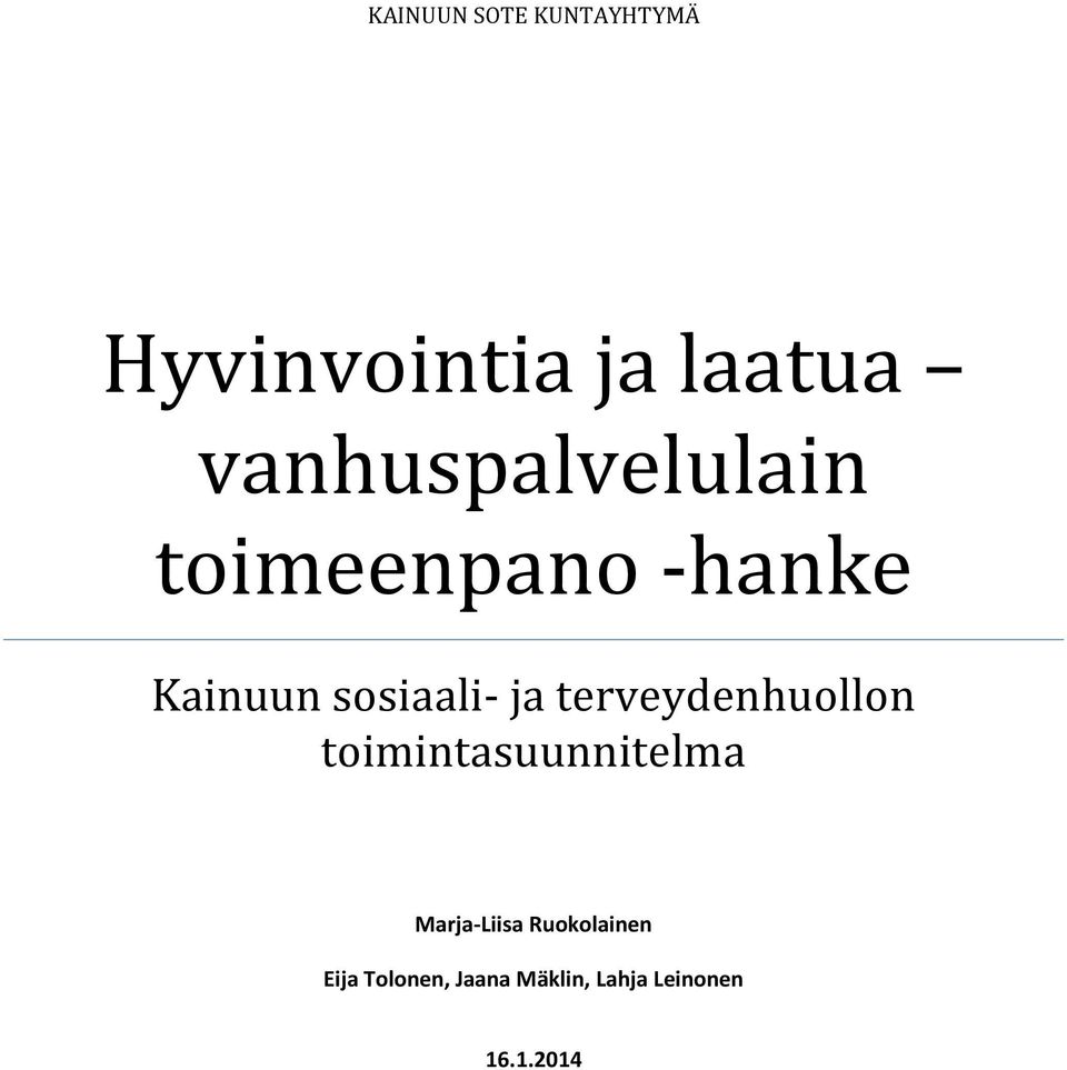 ja terveydenhuollon toimintasuunnitelma Marja-Liisa