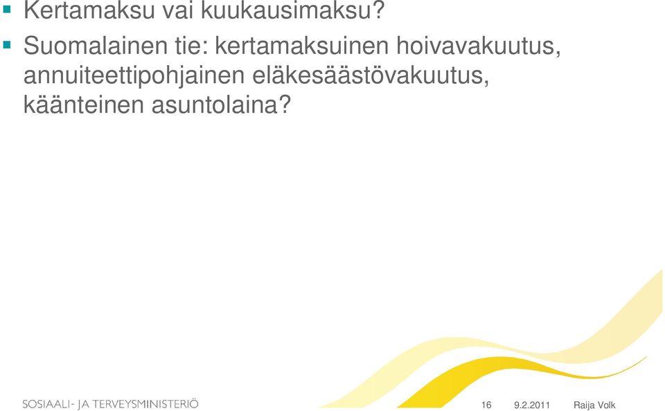 hoivavakuutus, annuiteettipohjainen