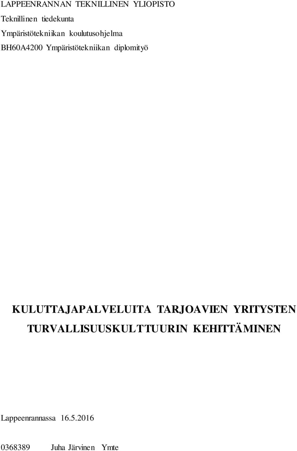 diplomityö KULUTTAJAPALVELUITA TARJOAVIEN YRITYSTEN