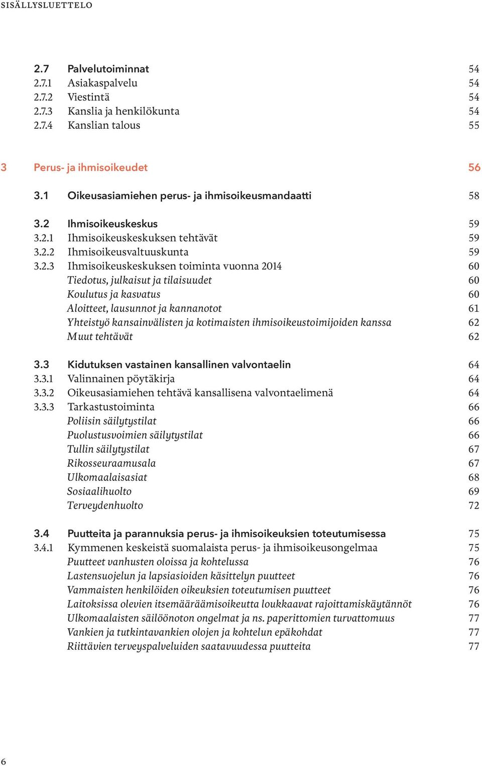 Ihmisoikeuskeskus 59 3.2.