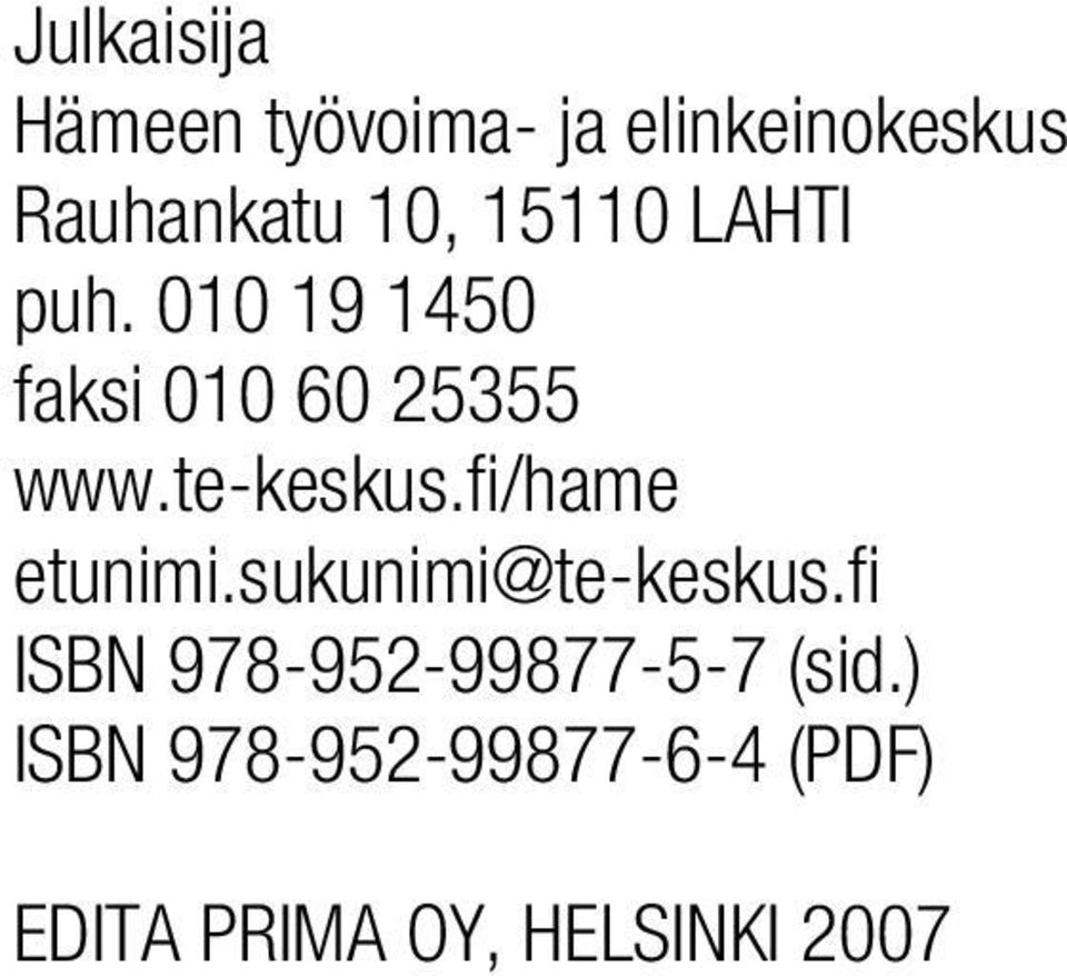 fi/hame etunimi.sukunimi@te-keskus.