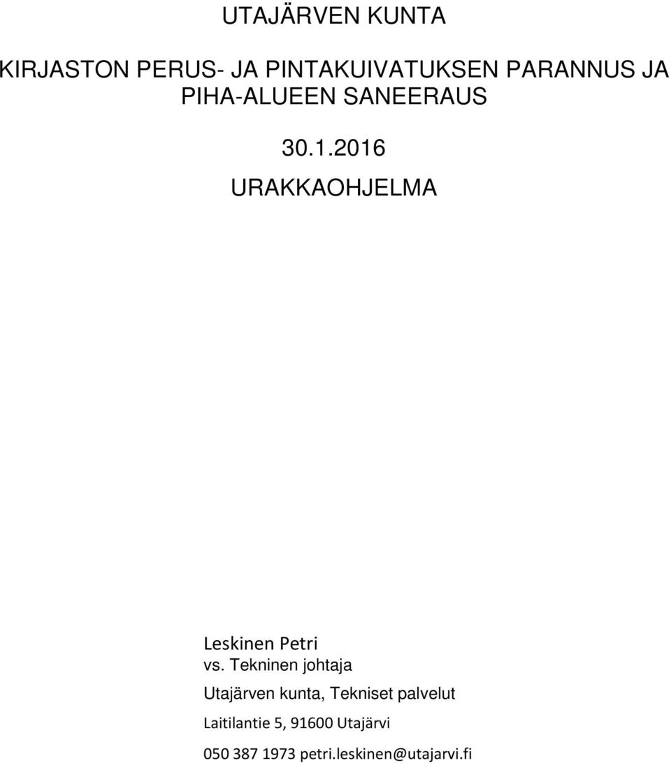 2016 URAKKAOHJELMA Leskinen Petri vs.
