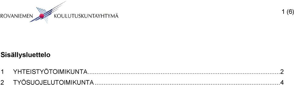 YHTEISTYÖTOIMIKUNTA.