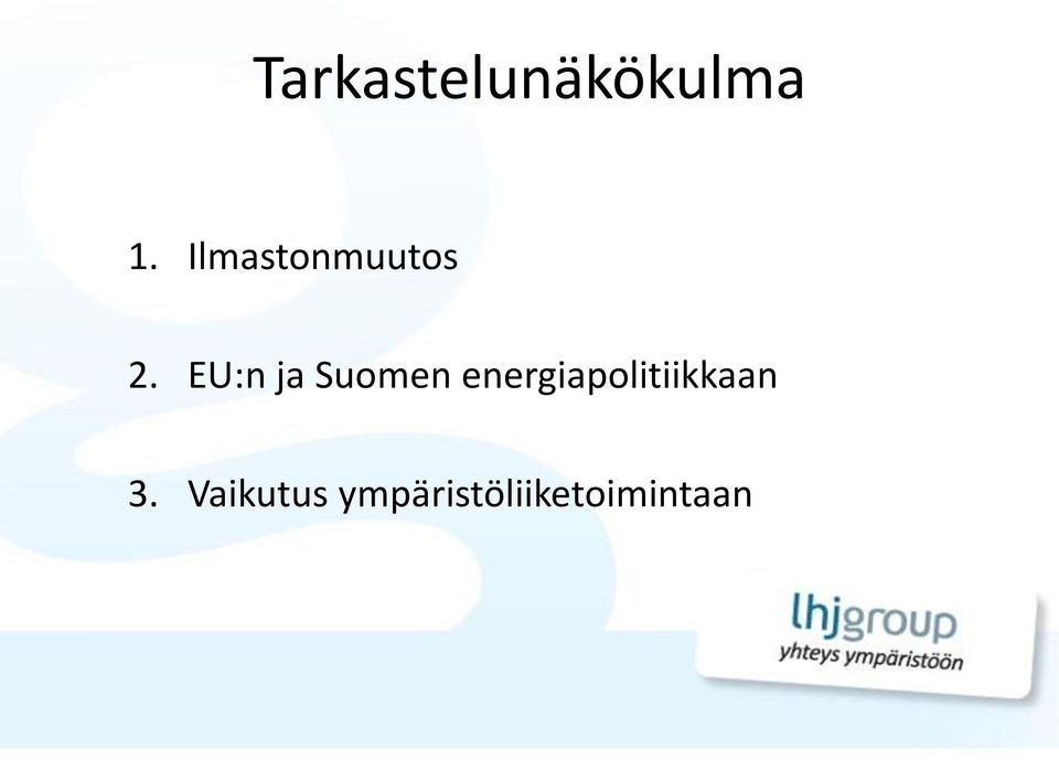 EU:n ja Suomen