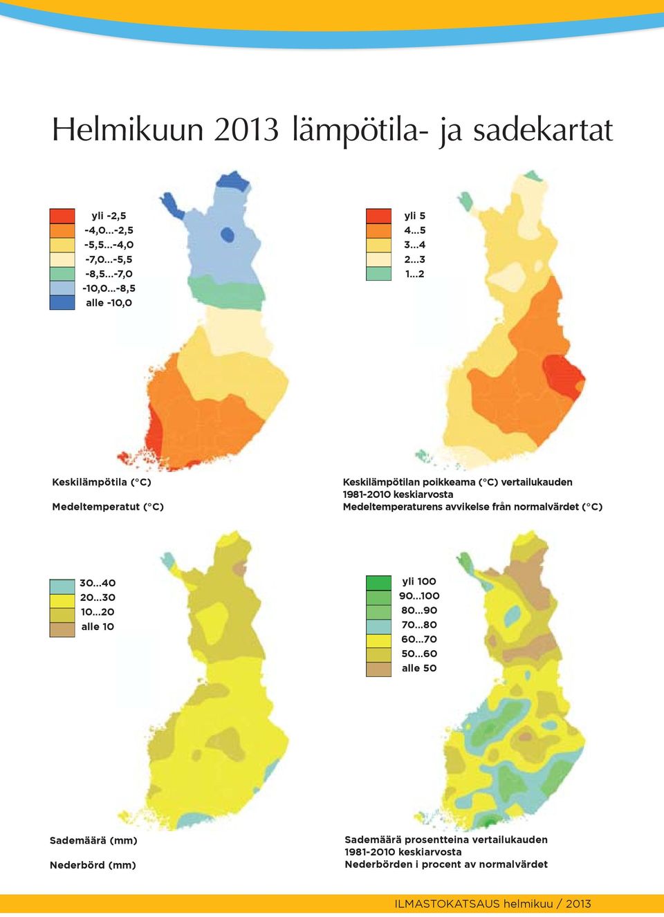 avvikelse från normalvärdet ( C) 3...4...3... alle yli 9... 8...9 7...8 6...7 5.