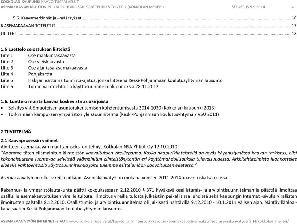 liitteenä Keski-Pohjanmaan koulutusyhtymän lausunto Liite 6 