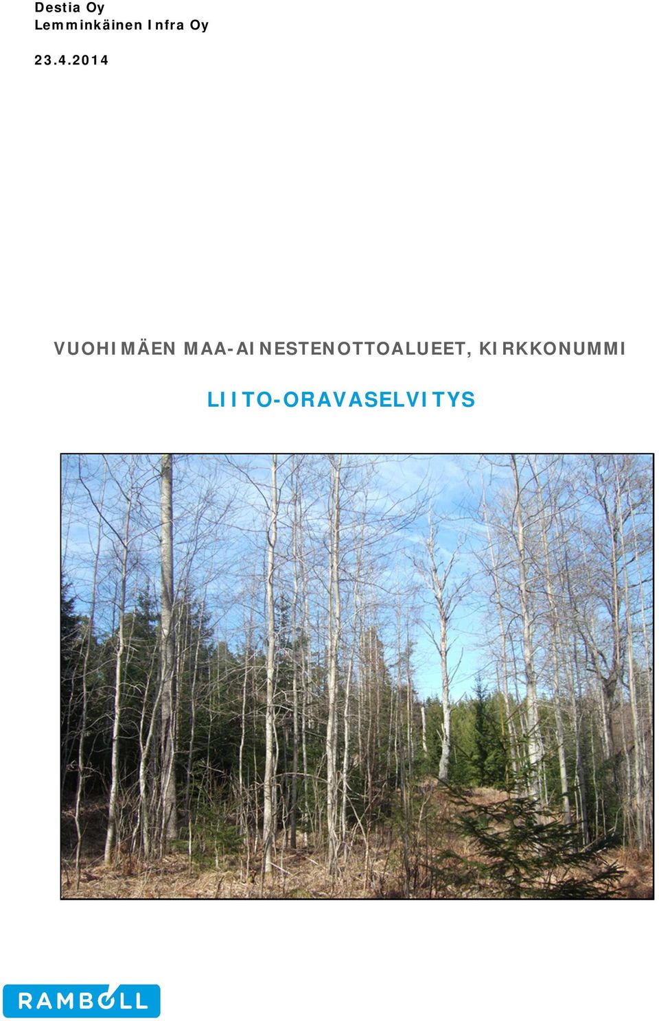 2014 VUOHIMÄEN